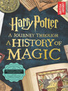 Cover image for Harry Potter: A Journey Through a History of Magic
